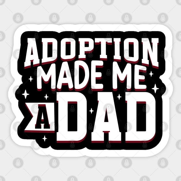 Adoption - Finally adoption dad Sticker by Modern Medieval Design